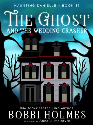 cover image of The Ghost and the Wedding Crasher